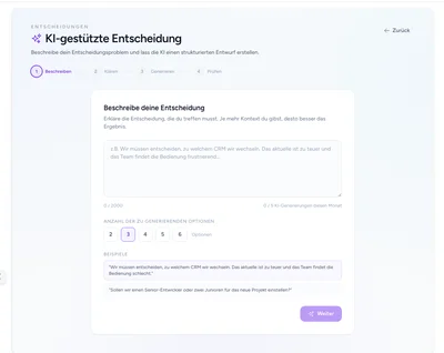 Beschreibe deine Entscheidung. KI übernimmt das Setup.